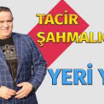 yeri-yeri-giz-tacir-sahmalioglu