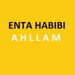 ahlam-enta-habibi-mp3